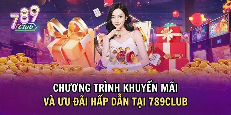 Lưu ý đặc biệt để nhận khuyến mãi 789Club